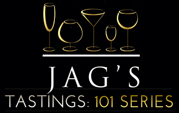 Jag's Tastings: 101 Series