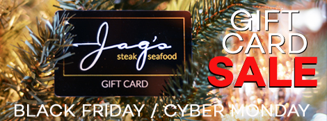 Jag's Steak Gift Card Black Friday Sale